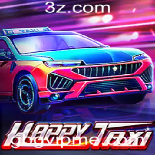 Descubra o Excitante Mundo de HappyTaxi: Um Fenômeno dos Jogos Online