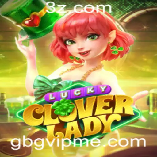 Explorando o Fascinante Mundo de LuckyCloverLady: O Jogo que Conquistou Multidões