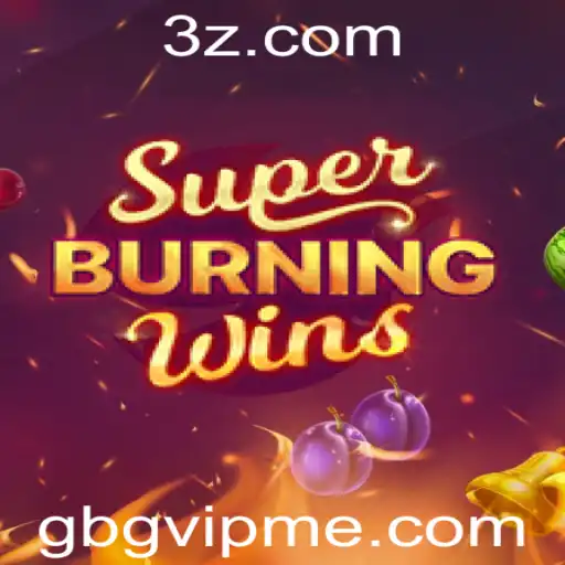 Explorando o Vibrante Mundo de SuperBurningWins